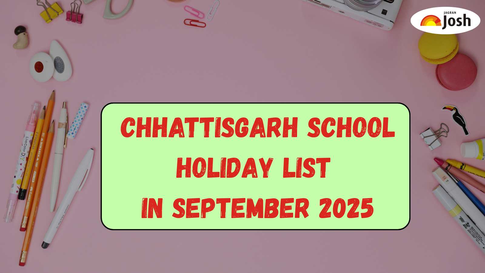 Chhattisgarh School Holiday List in September 2025 - Check Full List of School Holidays Here

