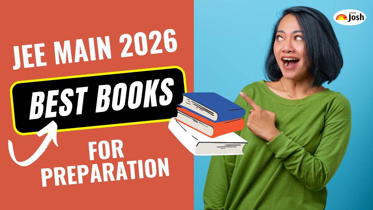 JEE Main 2026 Preparation: Best Books for Physics, Chemistry and Mathematics