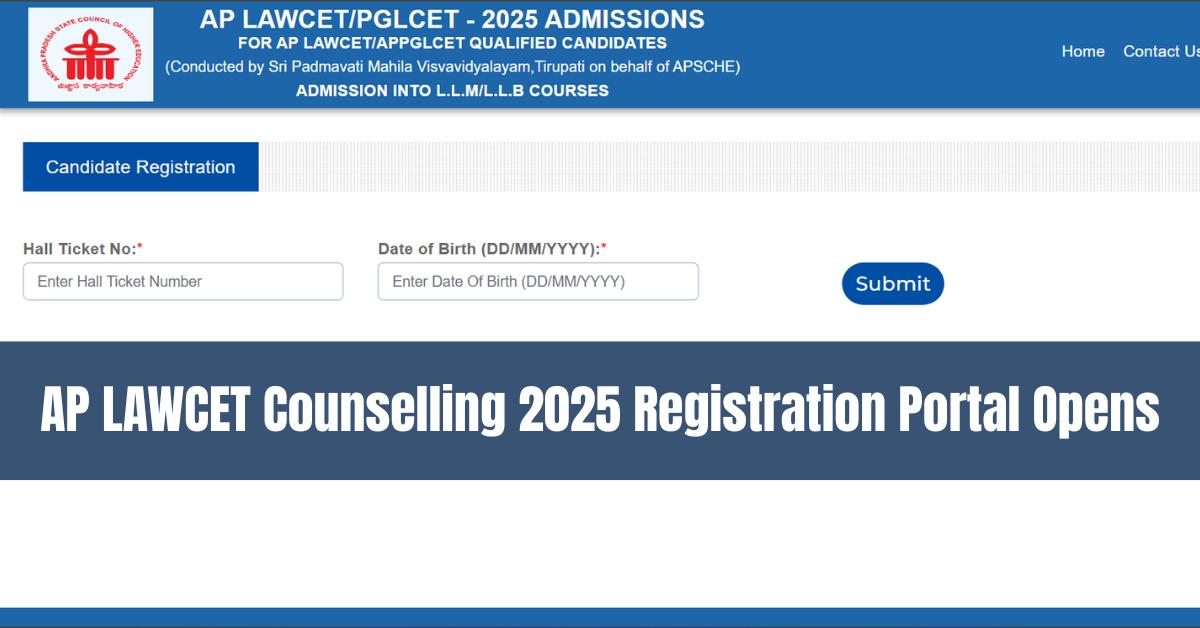 AP LAWCET Counselling 2025 Registration Portal Opens; Apply at lawcet-sche.aptonline.in/LAWCET