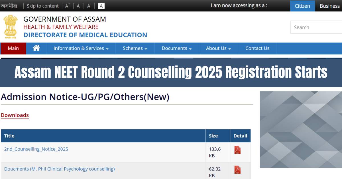 Assam NEET UG 2025: DME Round 2 Counselling Registration Starts Today at  dme.assam.gov.in, Details Here