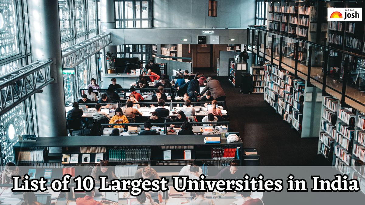 List of 10 Largest Universities in India: Check Courses Offered