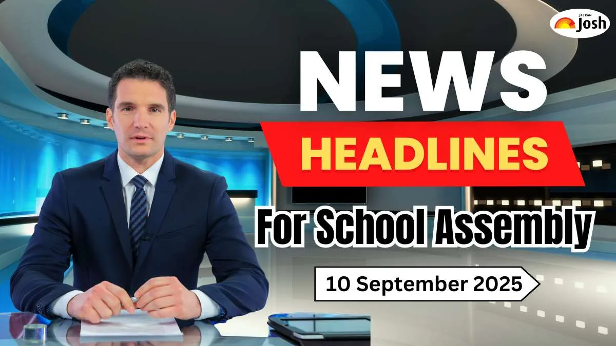 Get here today’s and tomorrow news headlines in English for School Assembly