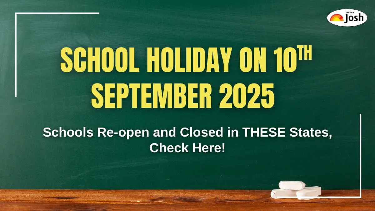 School Holiday on 10th September 2025 (Wednesday): Schools Re-open and Closed in THESE States Due to Rain and Festivals