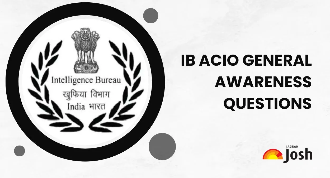 IB ACIO General Awareness Questions 2025