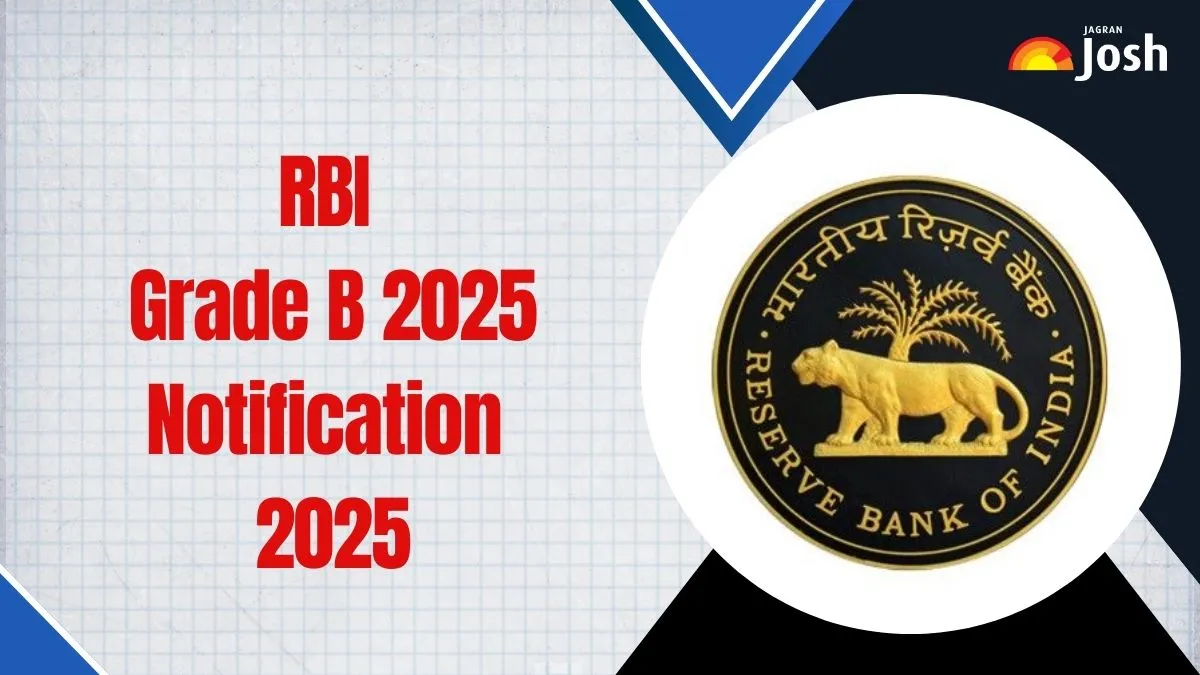RBI ग्रेड B नोटिफिकेशन 2025