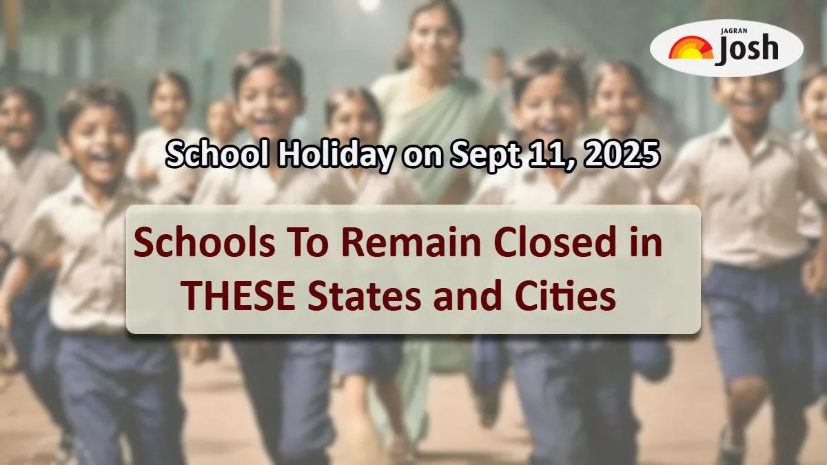Check State-Wise Updates for School Holiday on September 11, 2025