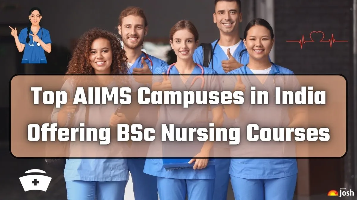 Top AIIMS Campuses in India offering BS Nursing Courses
