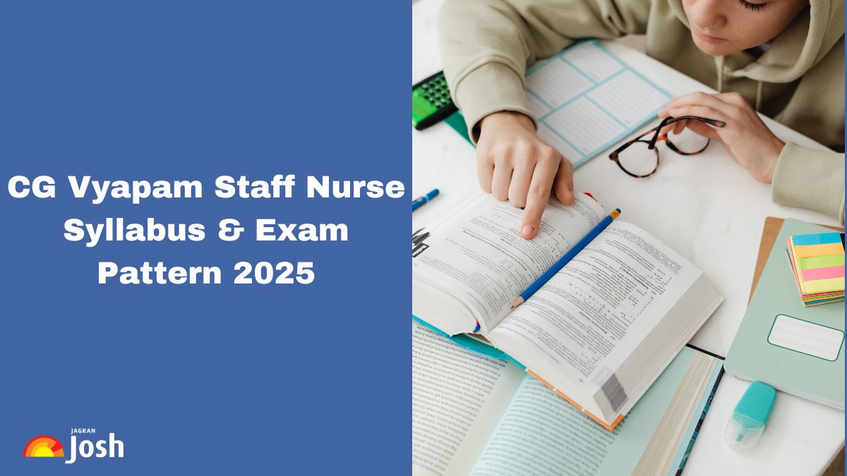 CG Vyapam Staff Nurse Syllabus 2025 & Exam Pattern: Check Subject-Wise Topics & Download PDF