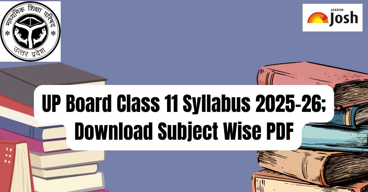 UP Board Class 11 Syllabus 2025-26; Download Subject Wise PDF