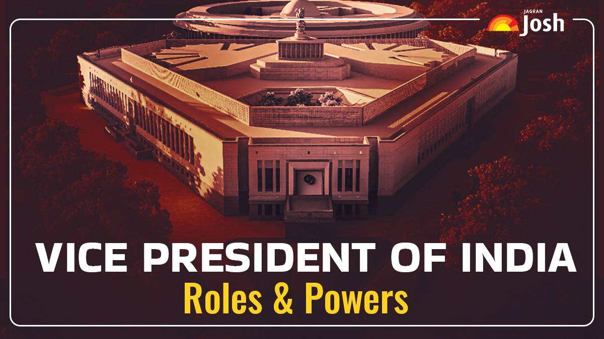 Understanding the Constitutional Role and Powers of Vice President of India; Articles 63-73 Explained
