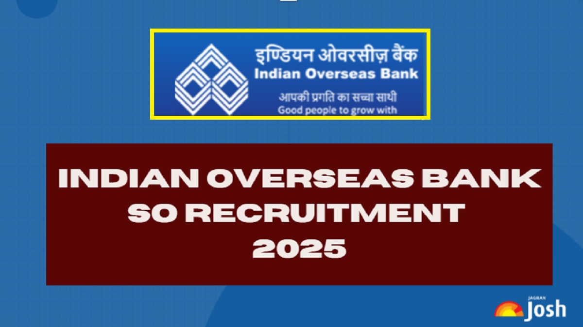 Indian Overseas Bank SO Recruitment 2025 Notification Released for 127 Posts, Apply Online Begins at iob.in
