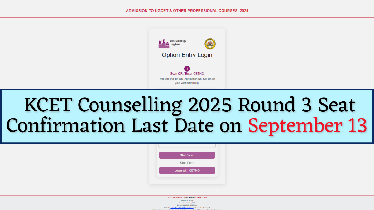 KCET 2025: Round 3 Counselling Seat Confirmation Last Date Tomorrow; Details here