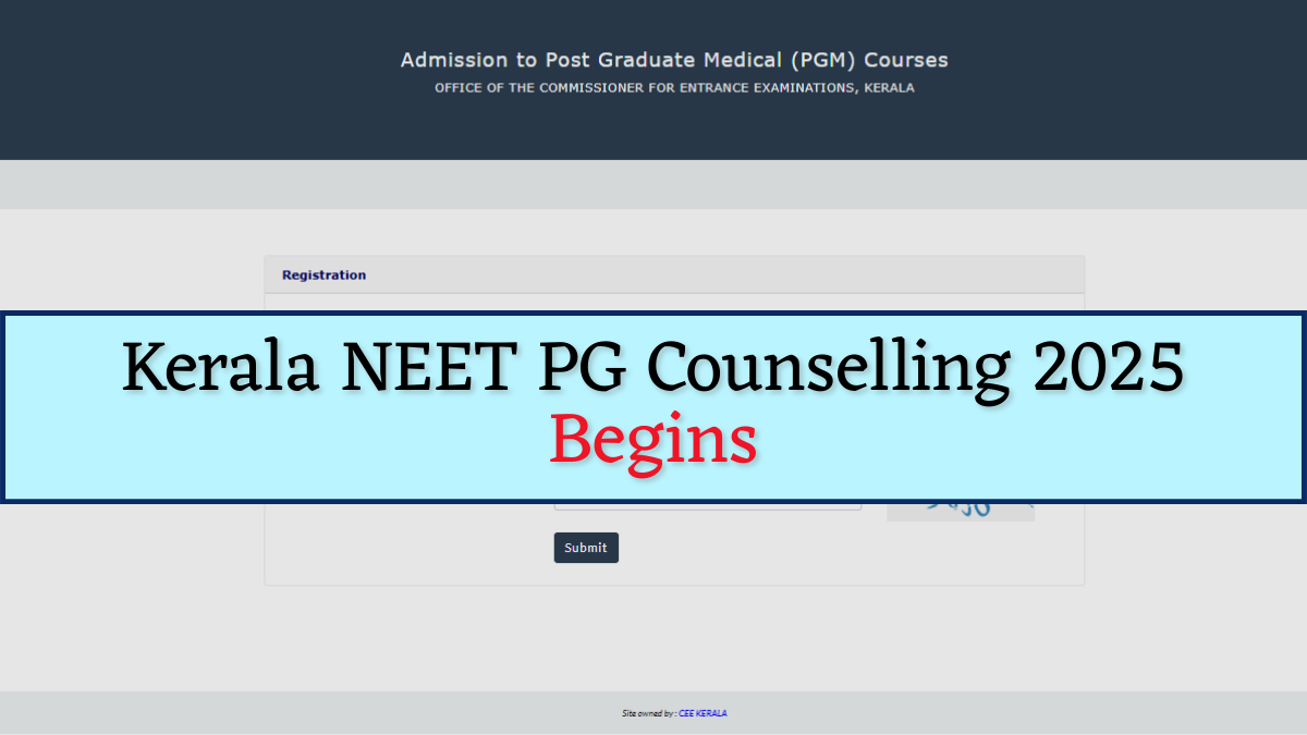 Kerala NEET PG 2025 Counselling Registration Begins; Details here