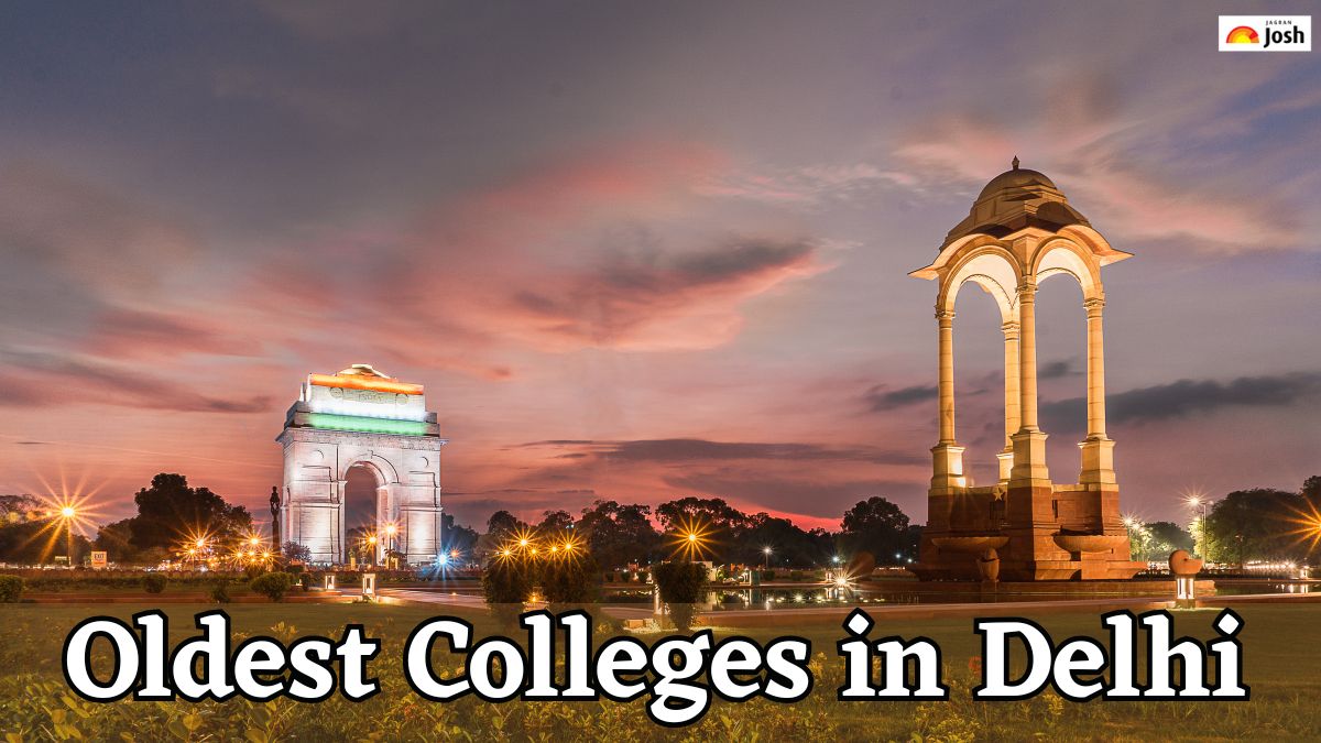Oldest Colleges in Delhi: Check Courses Offered, History and Other Details