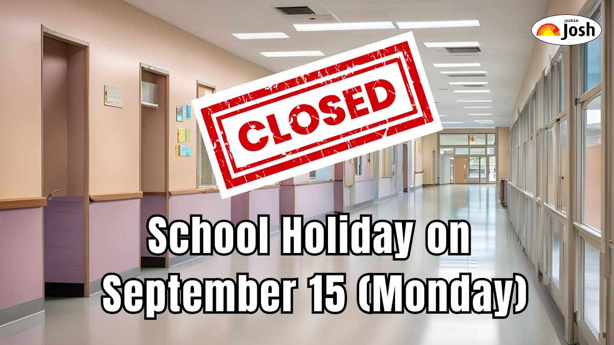 School Holiday on 15th September 2025 (Monday): Schools Closed in THESE States Due to Rains & Regional Festivals