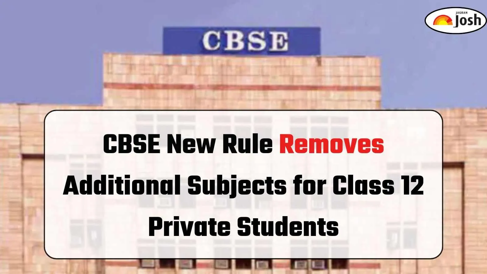 CBSE Scraps Additional Subject Option for Private Students for Board Exam 2026