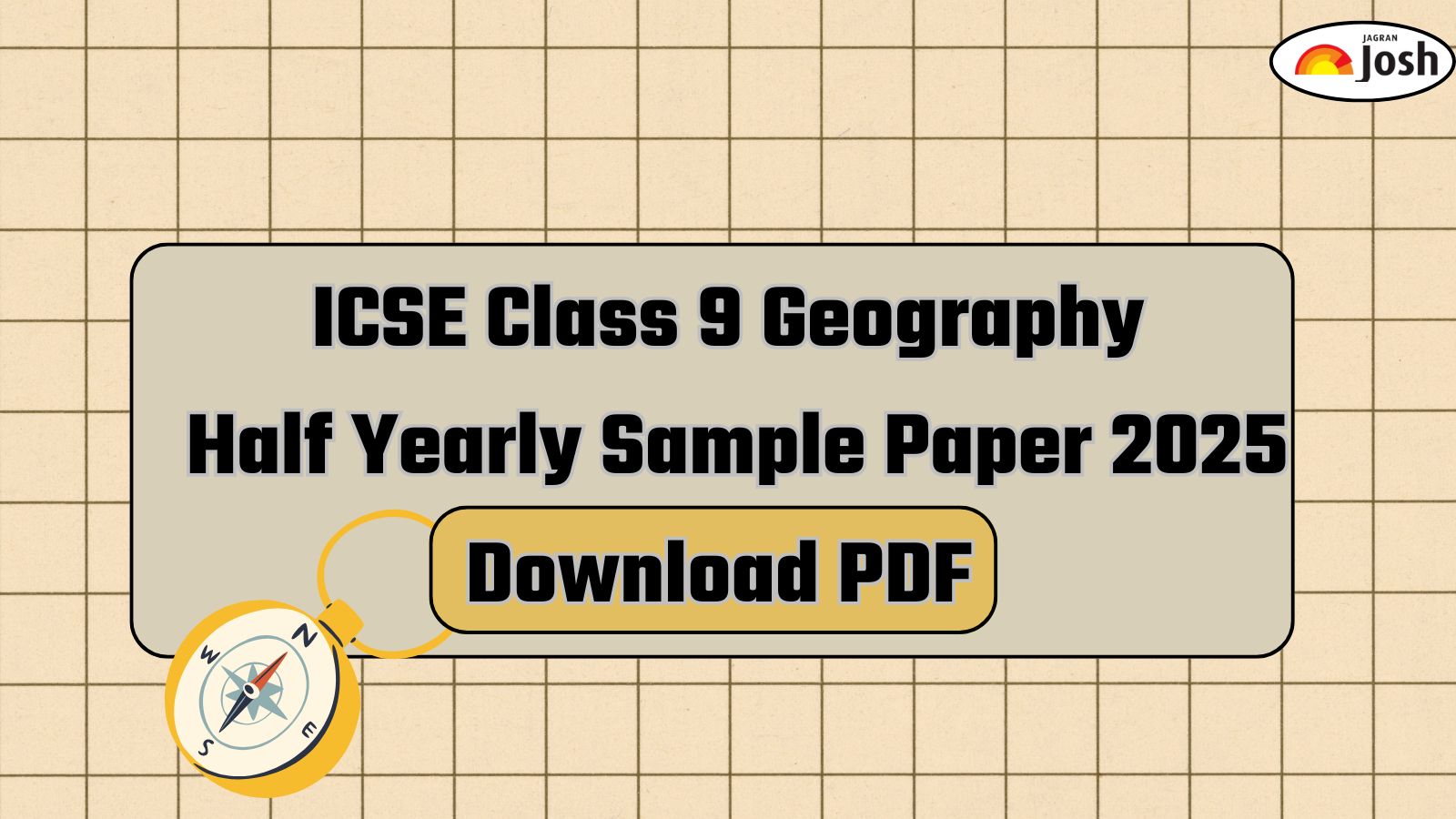 ICSE Class 9 Geography Sample Paper For Half Yearly Exam 2025
