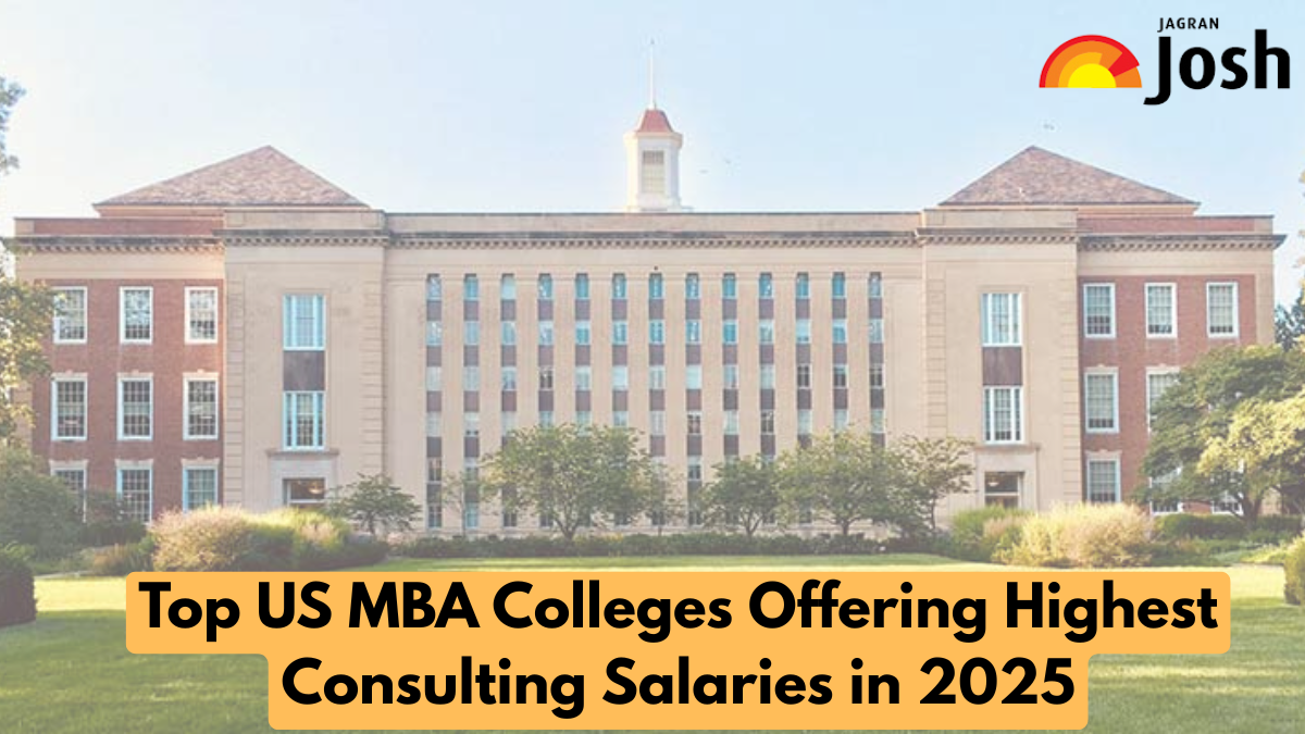 Top US MBA Colleges Offering Highest Consulting Salaries in 2025