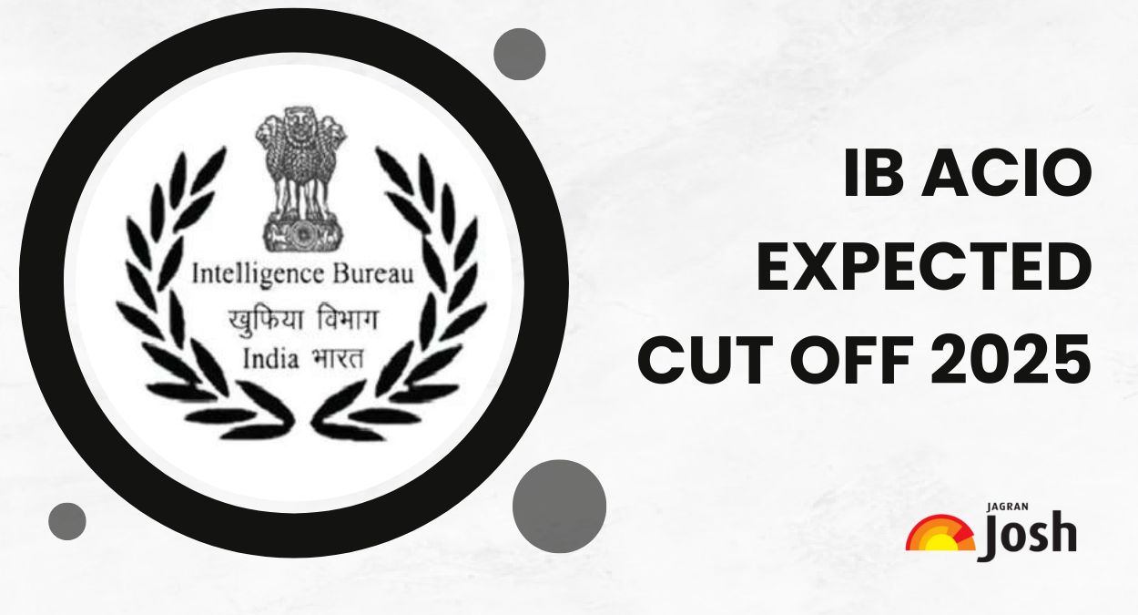 IB ACIO Expected Cut off 2025: Tier 1 Exam Category Wise Qualifying Marks Here