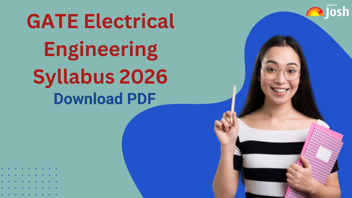 GATE EE Syllabus 2026, Check GATE Electrical Engineering Important Topics, Download PDF