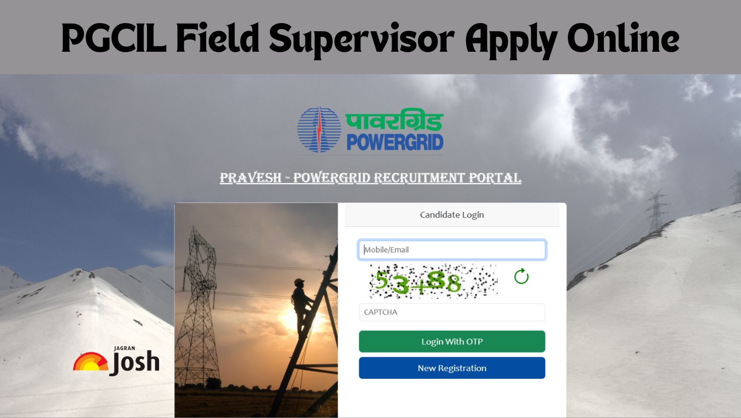 PGCIL Field Supervisor Apply Online Ends Today, Register Now 1543 Field Engineer and other posts at powergrid.in
