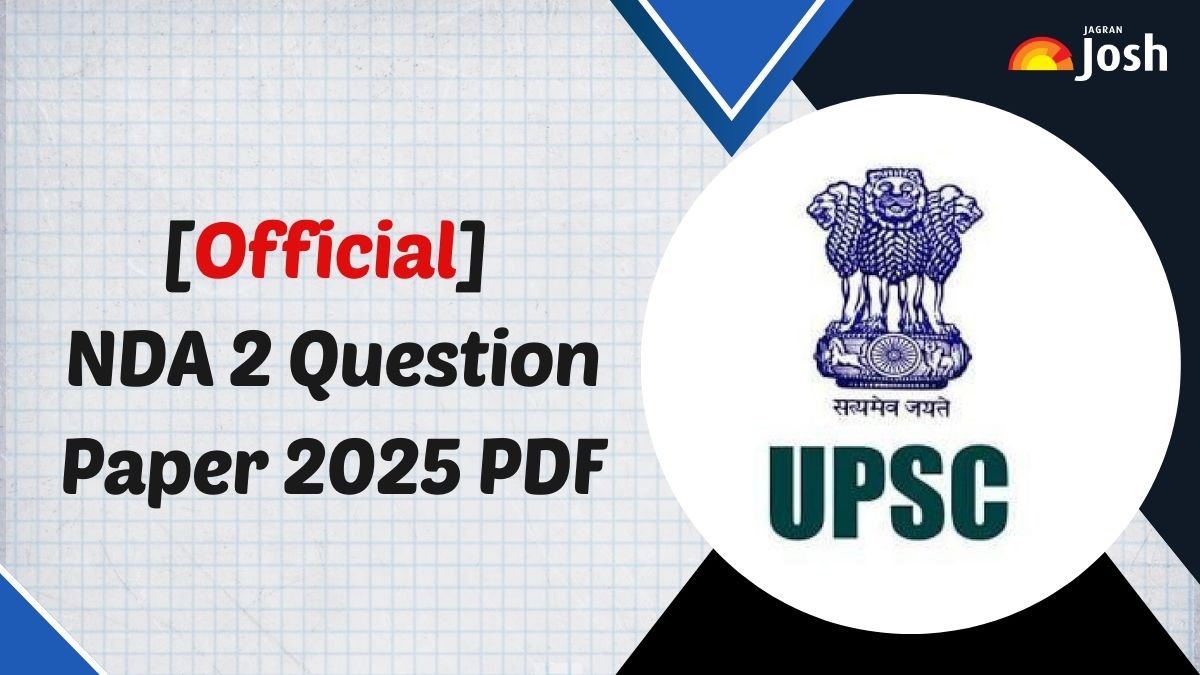 [Official] NDA 2 Question Paper 2025: डाउनलोड करें GAT और Maths पेपर PDF
