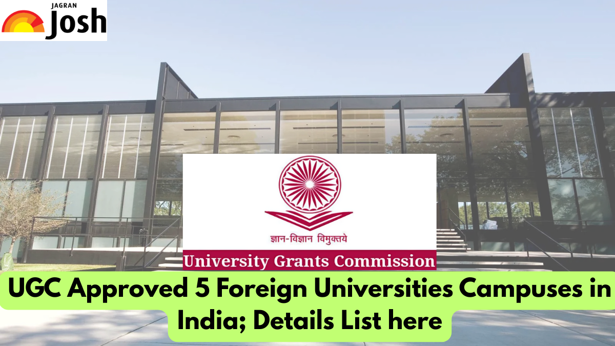 UGC Approved 5 Foreign Universities Campuses in India; Detailed List here