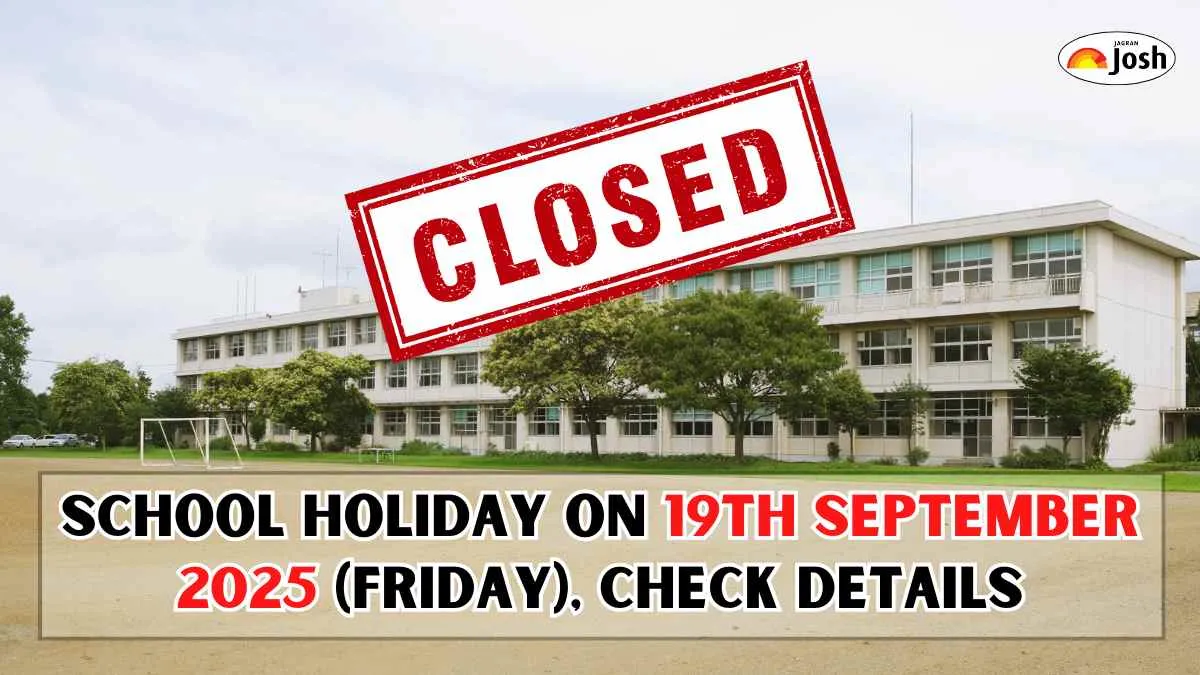 School Holiday on 19th September 2025 (Friday): Schools Closed in THESE States Due to Rains & Regional Festivals