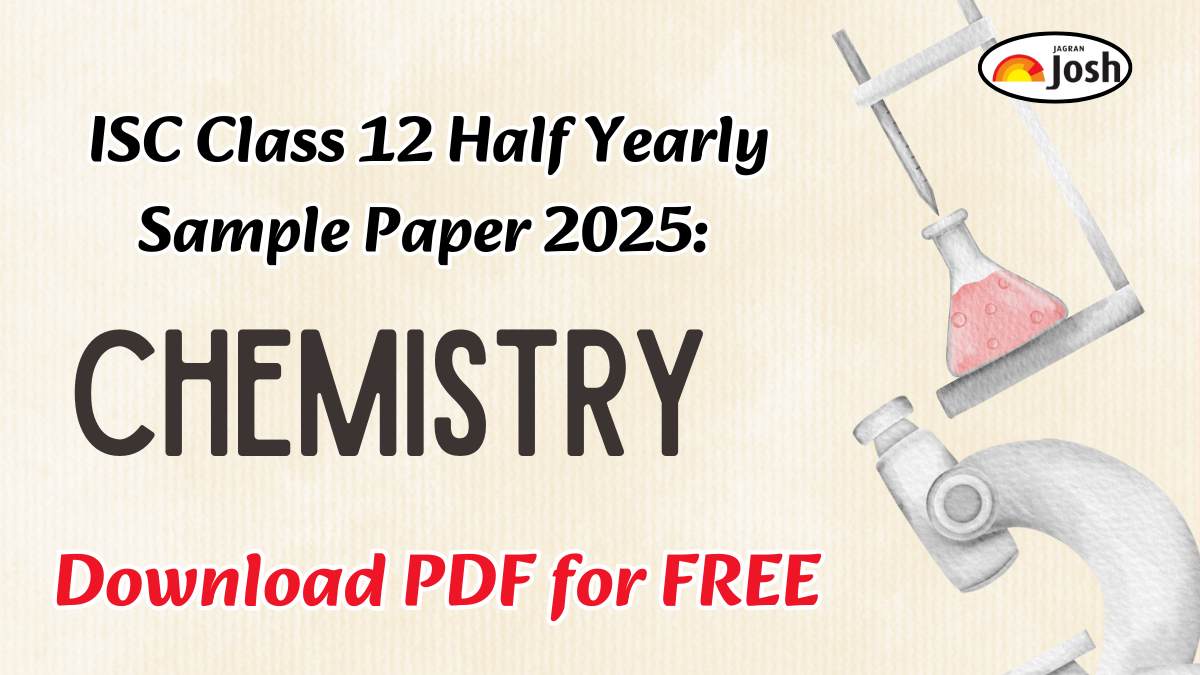 ISC Class 12 Chemistry Half Yearly Sample Paper 2025: Download PDF for FREE