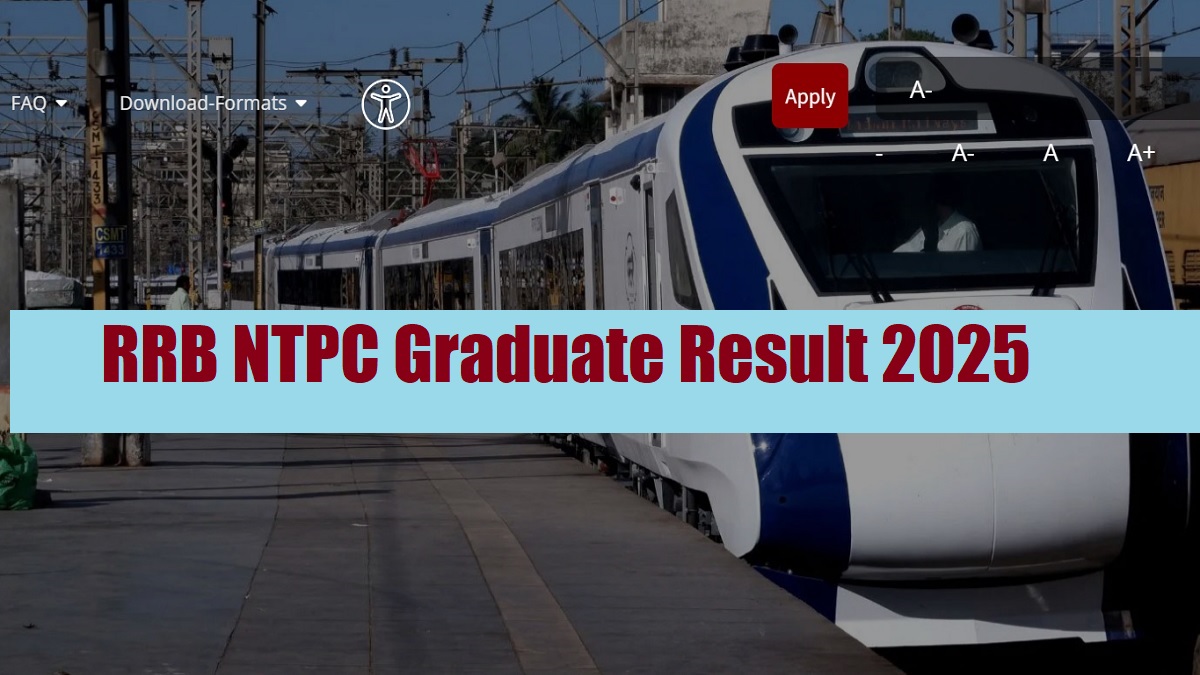 RRB NTPC Result 2025 OUT: Download RRB NTPC Graduate Level CBT 1 Result and Scorecard PDF - Direct Link Here