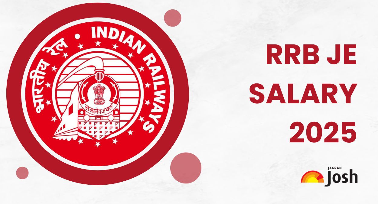 RRB JE Salary 2025: Know In Hand Pay Scale, Structure, Salary Slip, Job Profile, Perks and Allowances