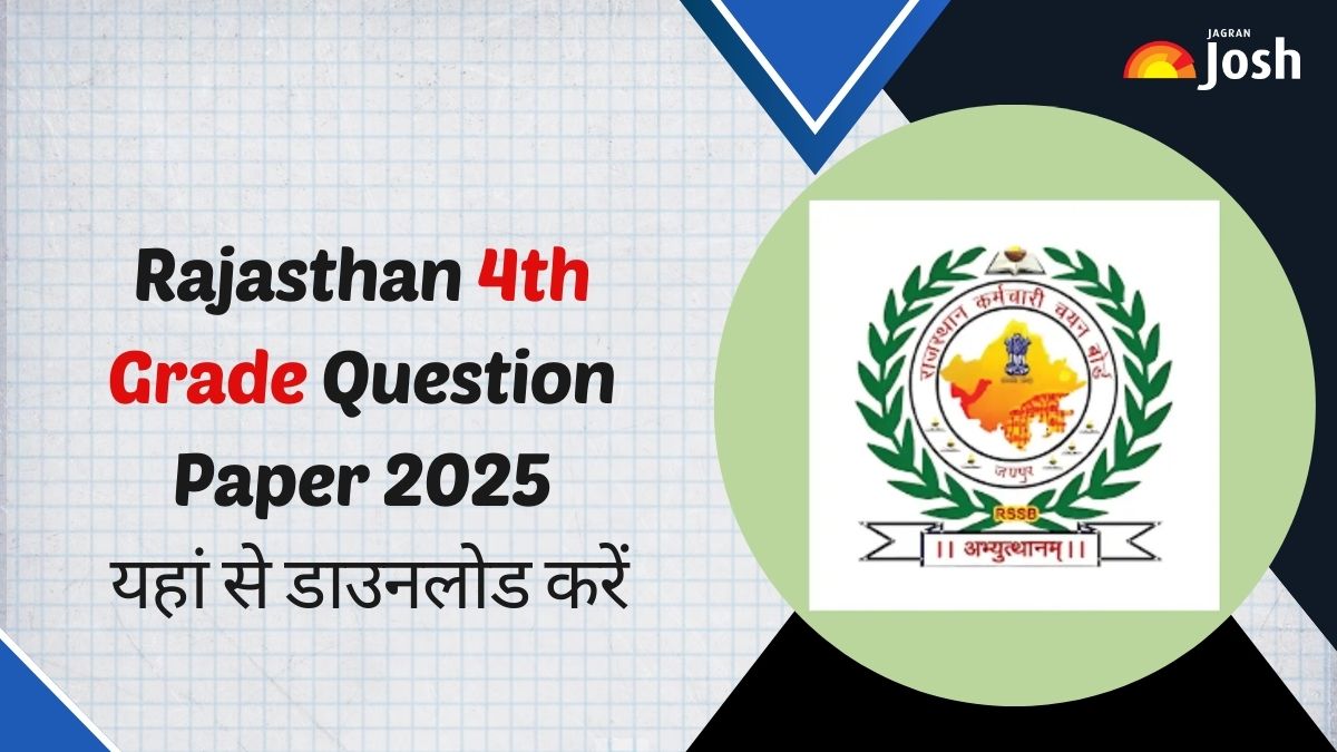 Rajasthan 4th Grade Question Paper 2025 OUT: डाउनलोड करें सभी शिफ्टों के राजस्थान चतुर्थ श्रेणी प्रश्न पत्र PDF