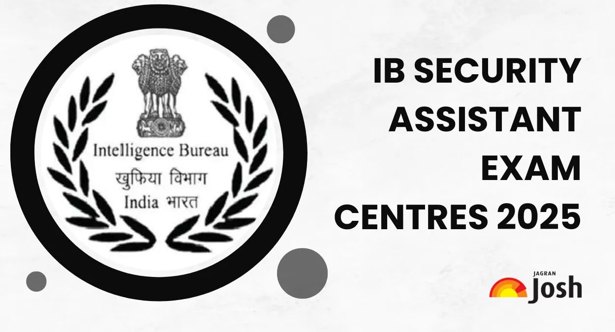 IB Security Assistant Exam Centres 2025