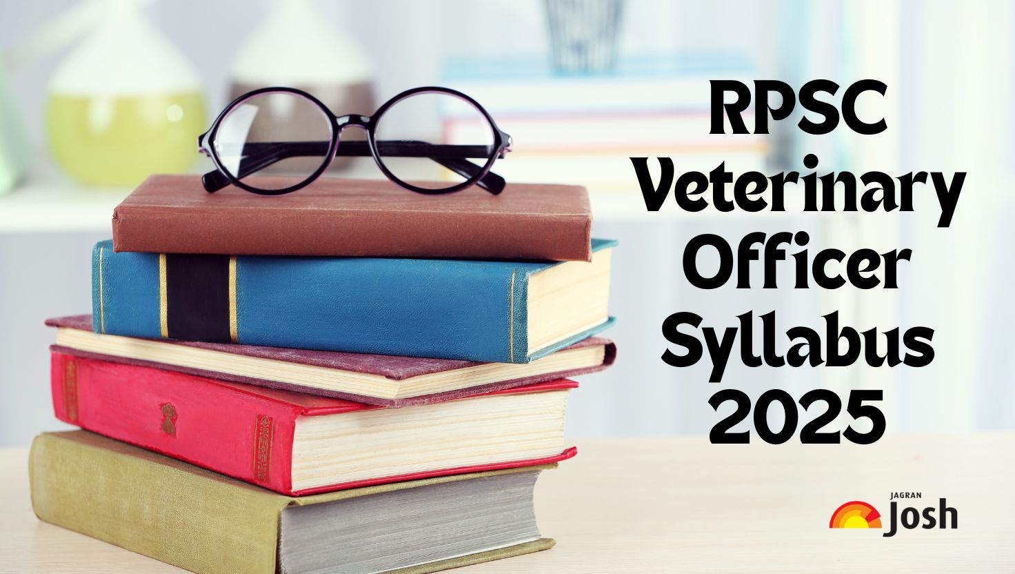 RPSC Veterinary Officer Syllabus 2025 & Exam Pattern, Download PDF