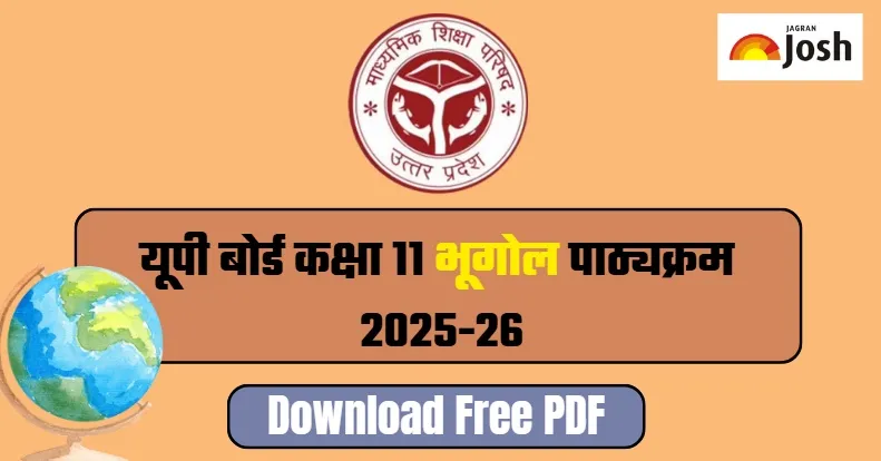 UP Board 11th Geography Syllabus 2025-26: Download Free PDF