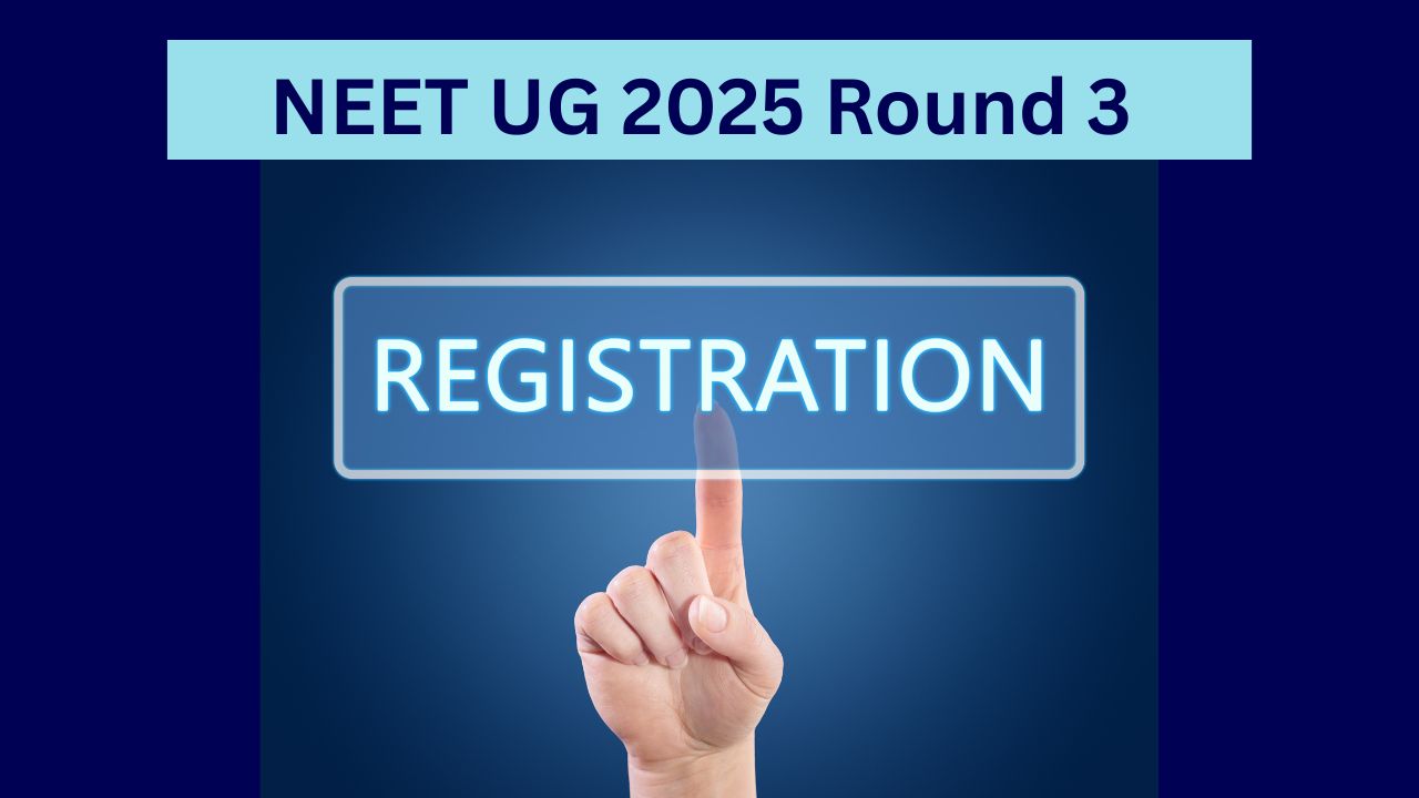 Ug 3 NEET UG 2025 राउंड 3 रजिस्ट्रेशन 29 सितंबर से होगा शुरू, यहां देखें ...