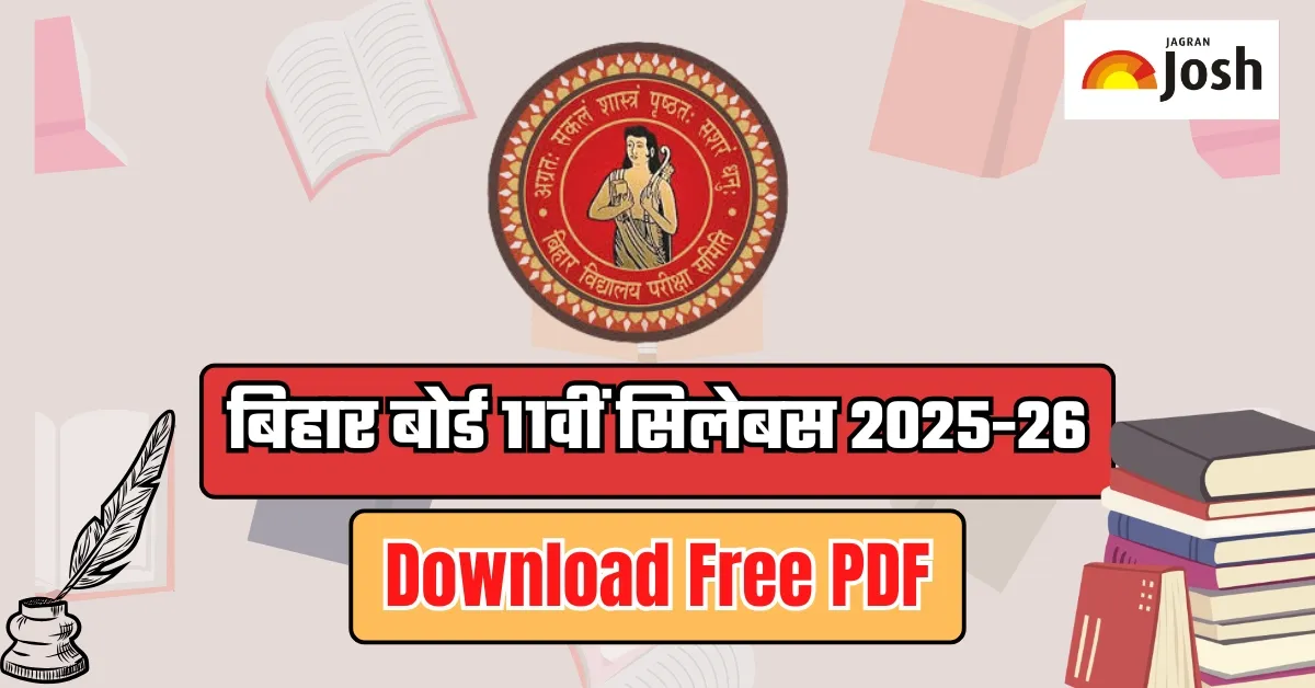 बिहार बोर्ड 11वीं सिलेबस 2025-26 (Bihar Board 11th Syllabus in Hindi), डाउनलोड पाठ्यक्रम PDF