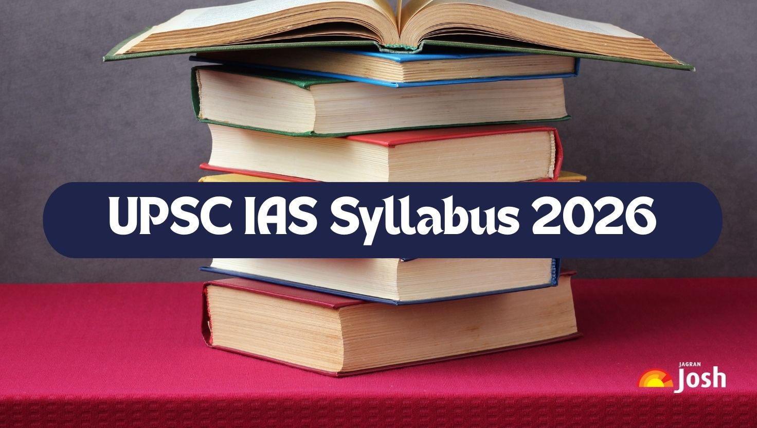 UPSC Syllabus 2026: Complete IAS Exam Syllabus for Prelims & Mains, Download PDF