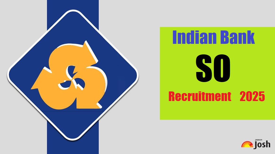Indian Bank SO Recruitment 2025 Notification Released for 171 Managerial posts at indianbank.bank.in - Apply Online Begins