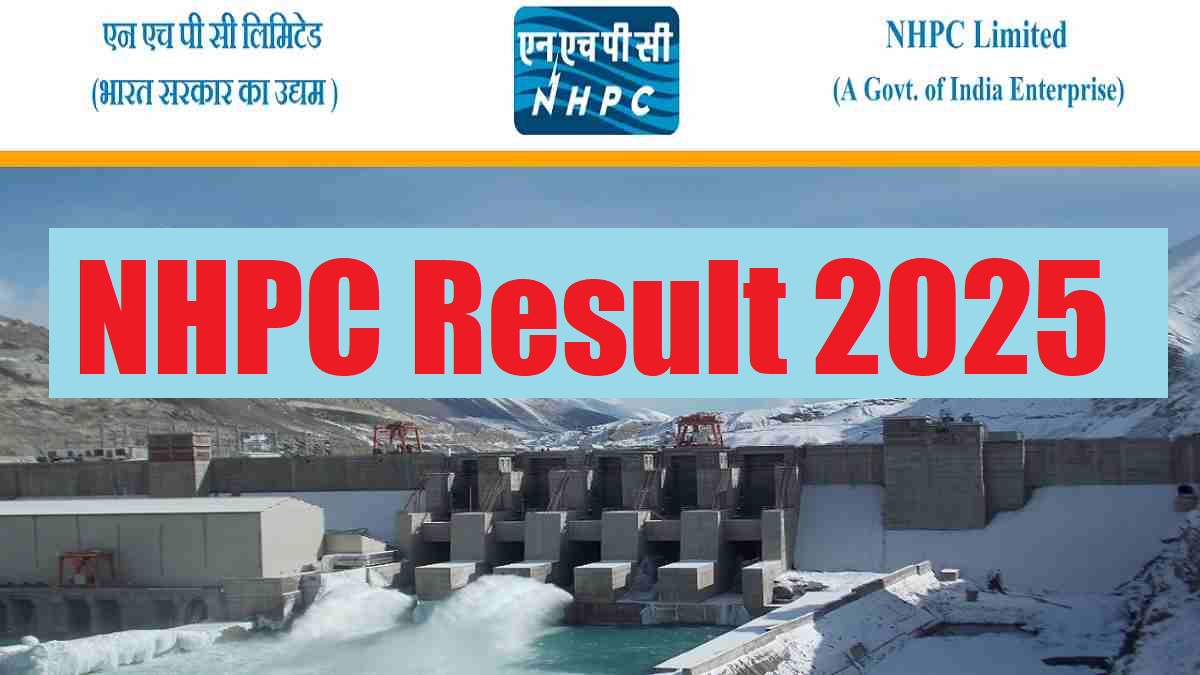 NHPC Result 2025 Declared: Download  Field Engineer Result PDF at nhpcindia.com, Check Interview Schedule