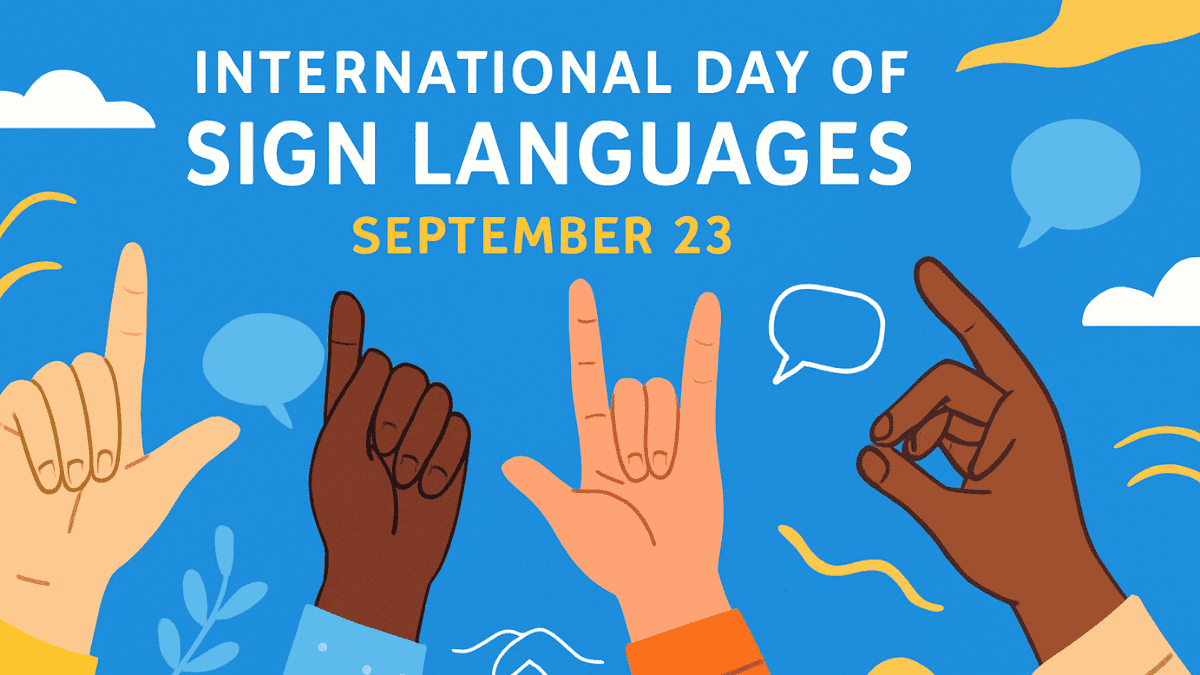 International Day of Sign Languages 2025: Theme, History, and Significance