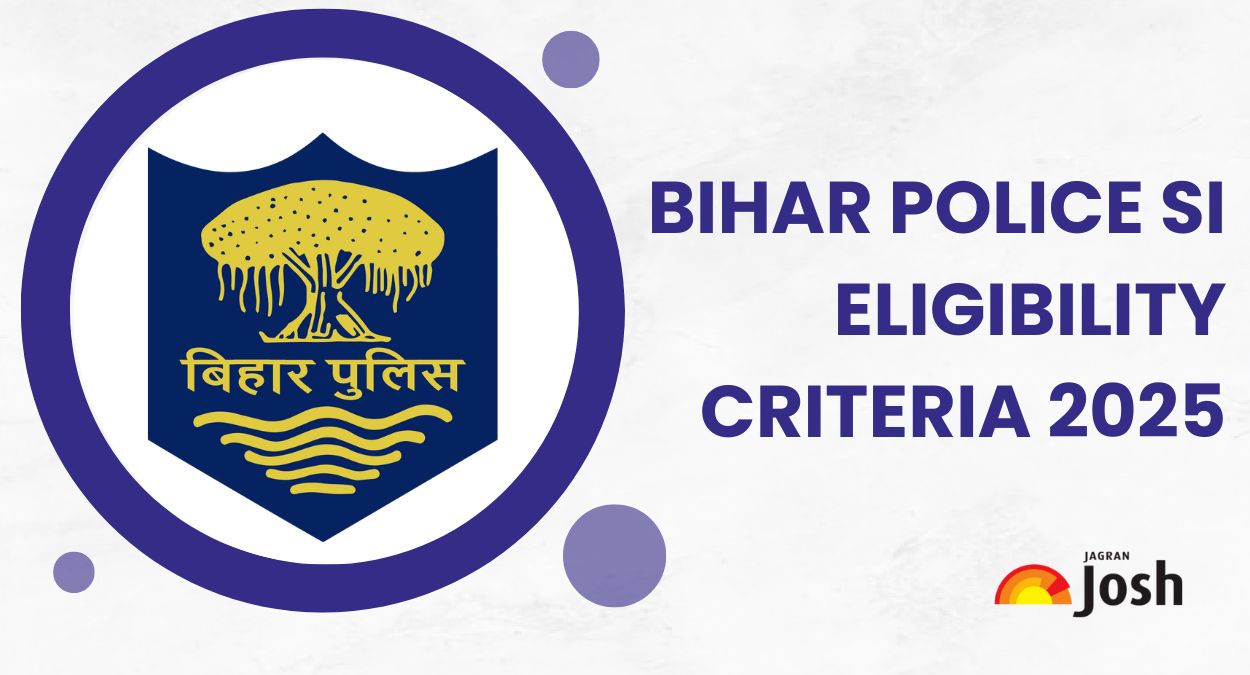 Bihar Police SI Eligibility Criteria 2025: Check Age Limit and Qualification