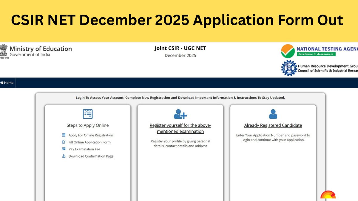 CSIR NET 2025 Application Form Out at csirnet.nta.ac.in, Direct Link Here