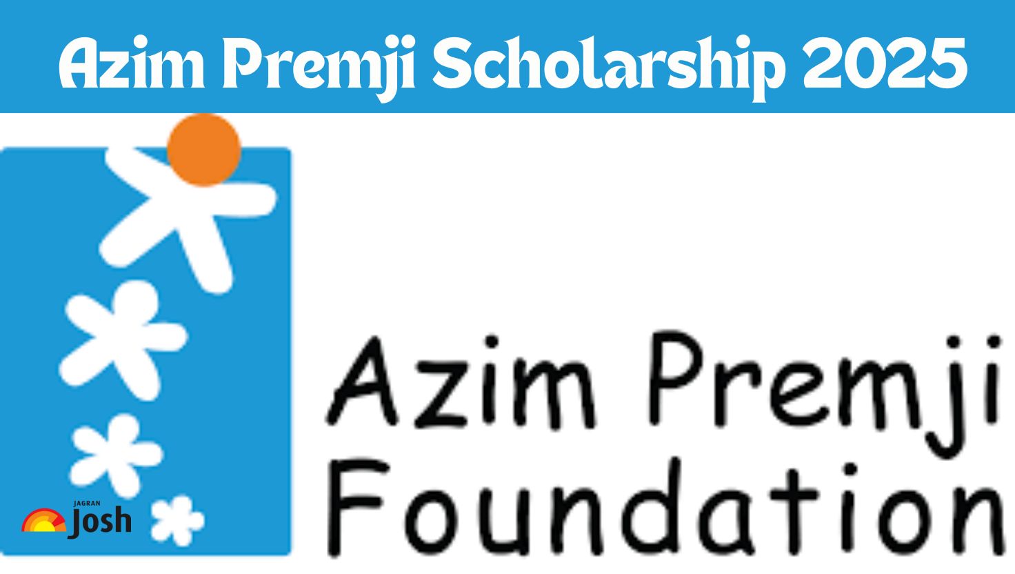 Azim Premji Scholarship 2025: Registration Closes Tomorrow, Check Eligibility, Scholarship Amount, Documents Required and Other Details