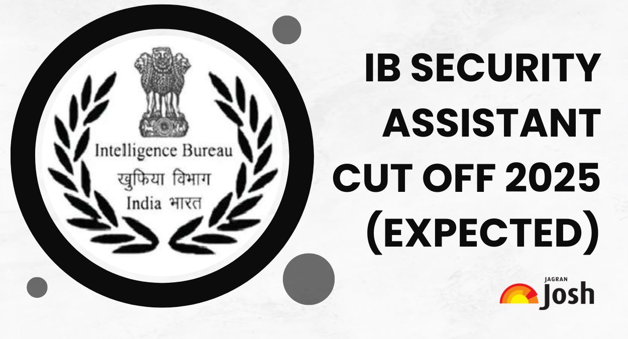 IB Security Assistant Cut Off 2025 (Expected): Check Category Wise Qualifying Marks