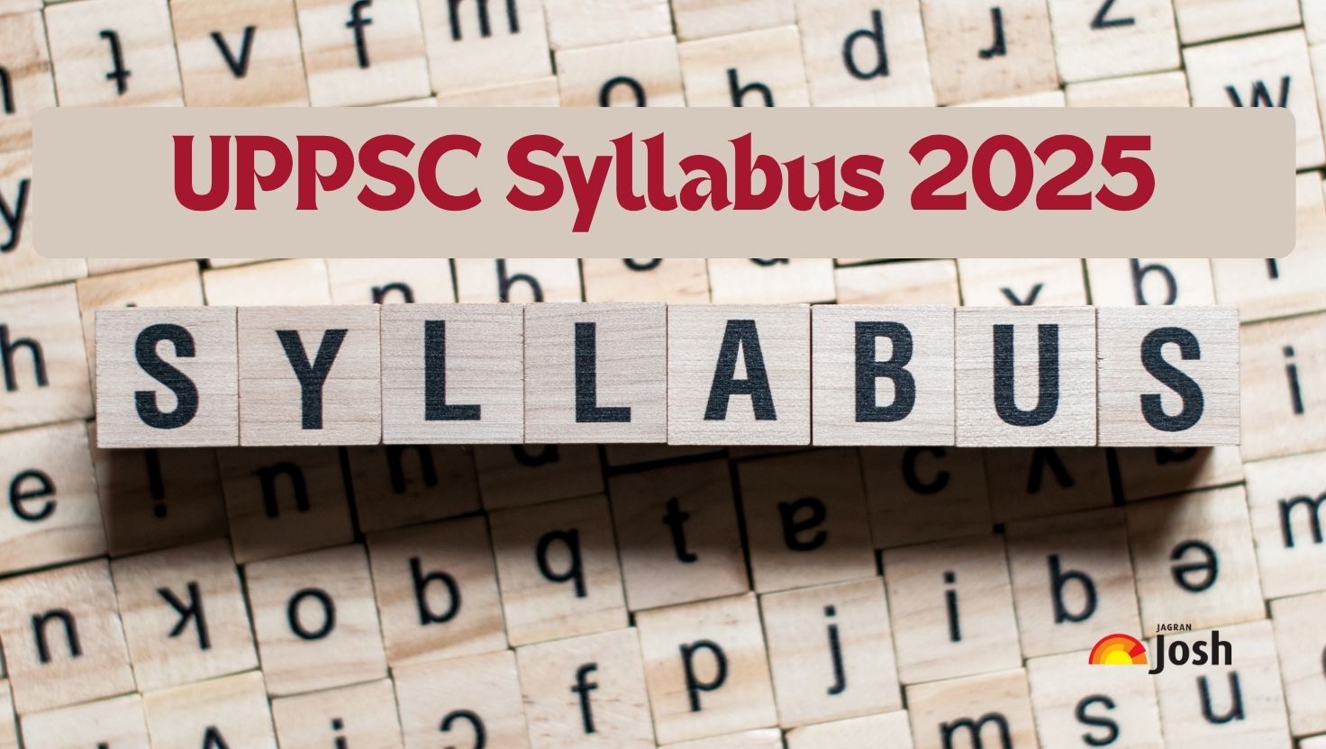 UPPSC Syllabus 2025: UP PCS Prelims & Mains Syllabus, Download PDF