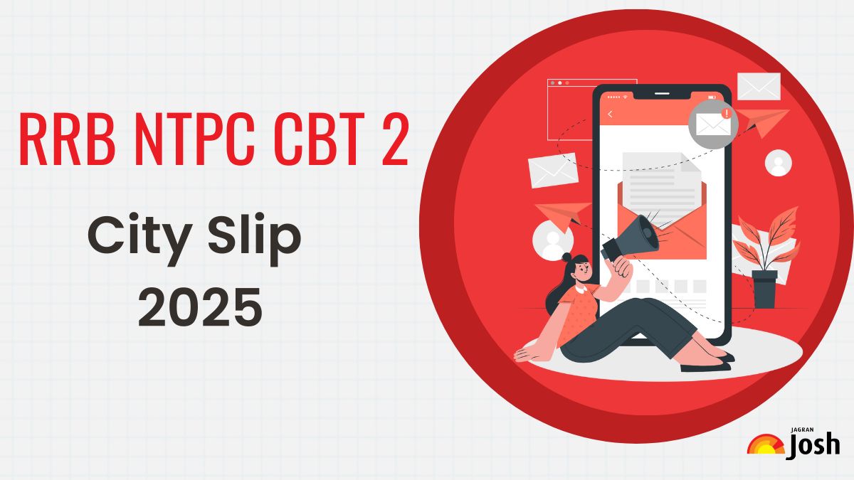 RRB NTPC City Intimation Slip 2025 Releasing Today at rrbcdg.gov.in, Download CBT 2 Exam City and Center Details - Admit Card Soon