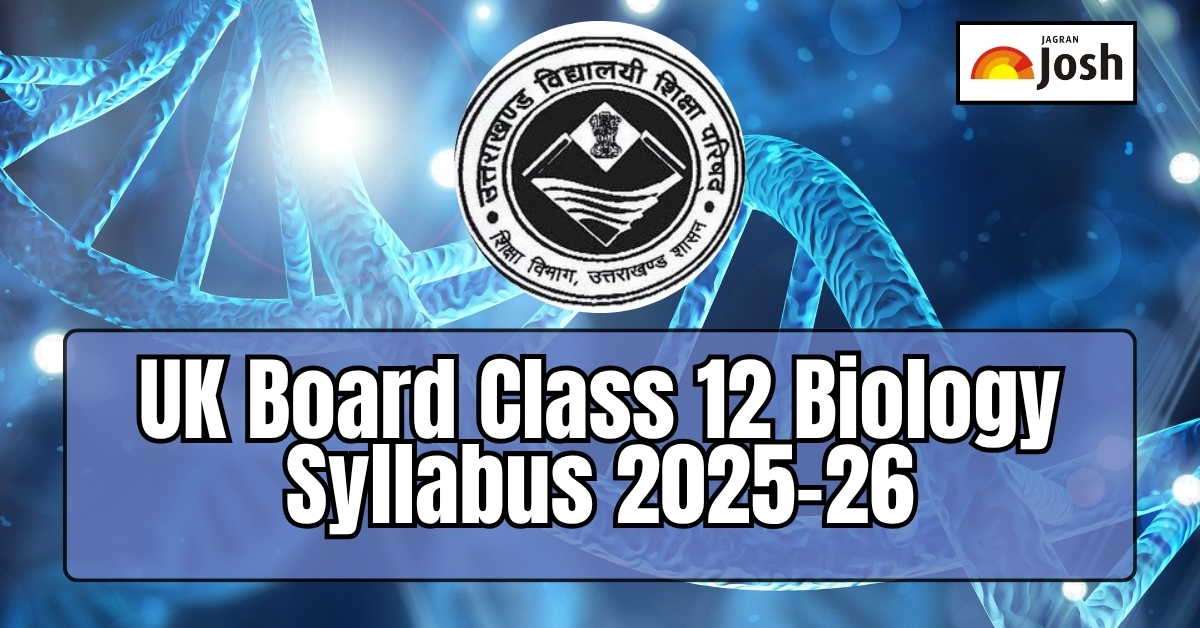UK Board Class 12 Biology Syllabus 2025-26: Download FREE PDF