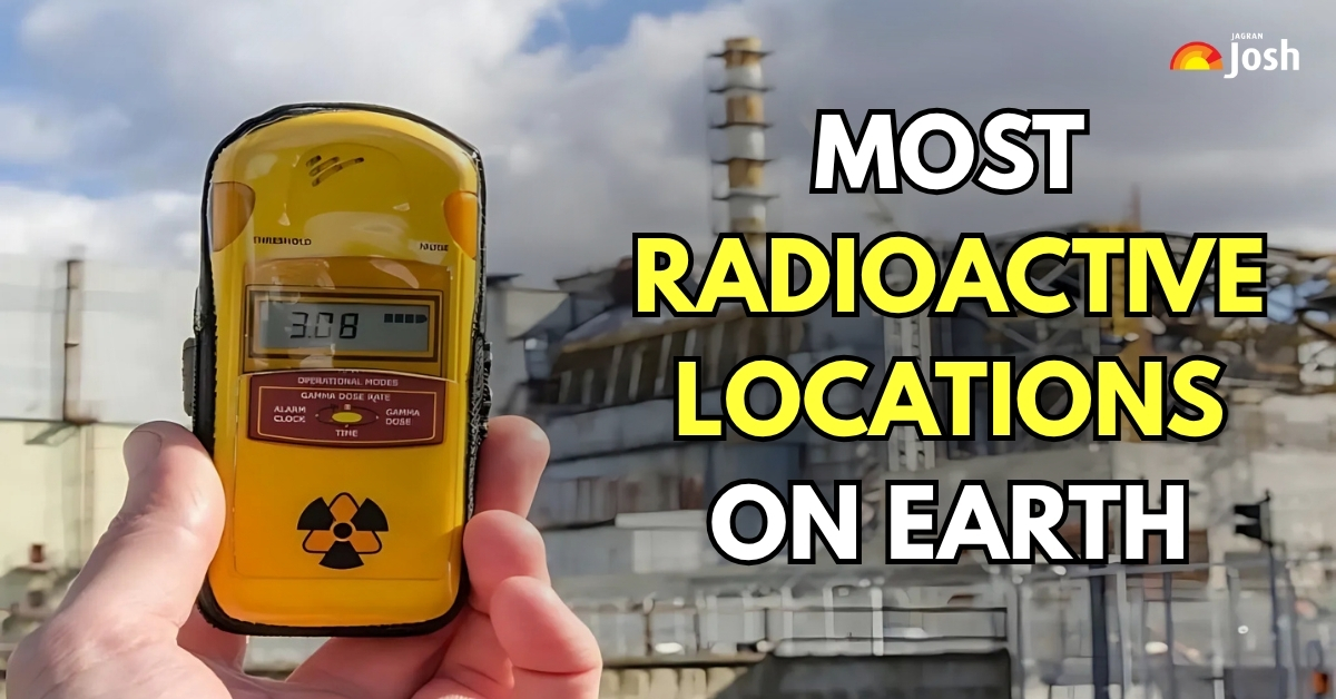 List of 7 Most Radioactive Locations in the World