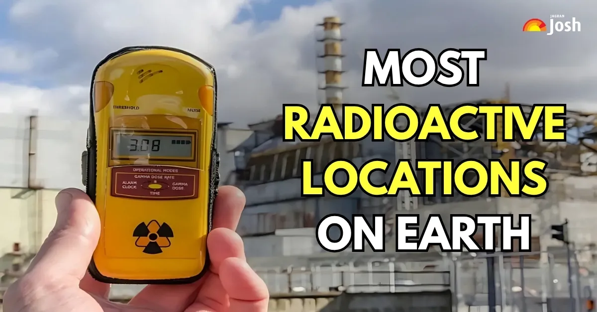 List of Most Radioactive Locations on Earth